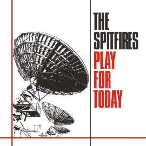 The Spitfires - Play For Today