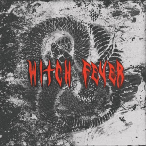 Witch Fever - Reincarnate EP