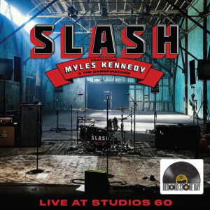 Slash - Live! 4 feat. Myles Kennedy & Conspirators - Studios 60 (RSD 22)