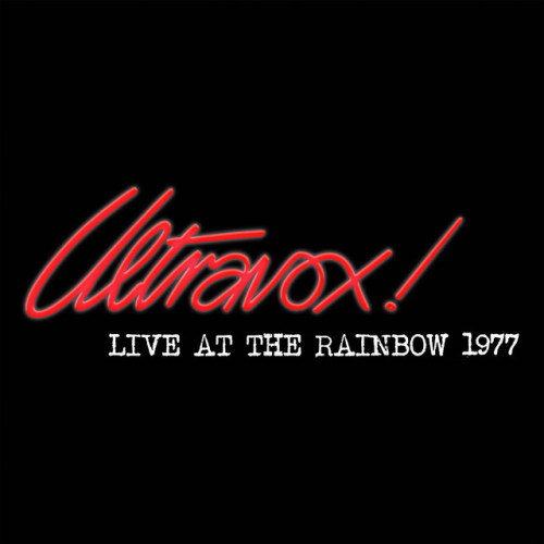 Ultravox - Live at The Rainbow 1977 (RSD 22)