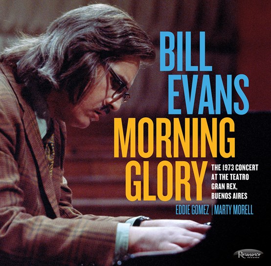 Bill Evans - Morning Glory: The 1973 Concert at the Teatro Gram Rex, Buenos Aires (RSD 22)