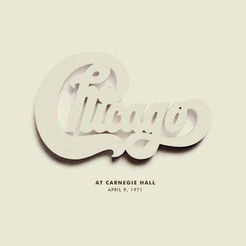 Chicago - Chicago at Carnegie Hall, April 10, 1971 (RSD 22)