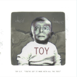 David Bowie - Toy (10