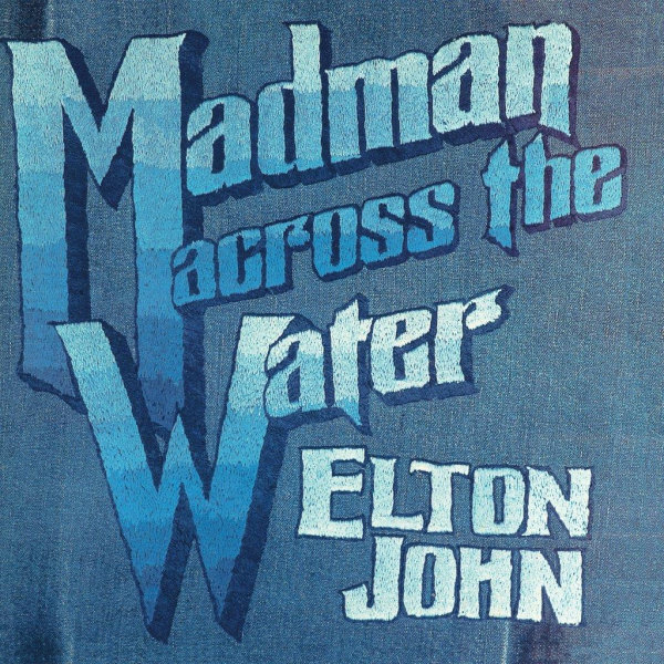 Elton John - Madman Across The Water (50th Anniversary Deluxe Edition)