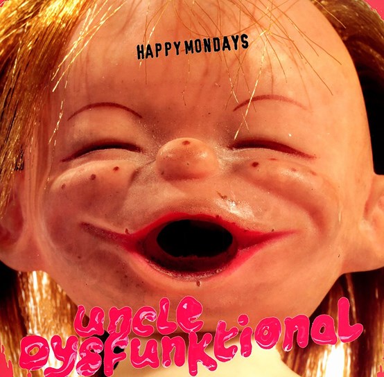 Happy Mondays - Uncle Dysfunktional (RSD 22)