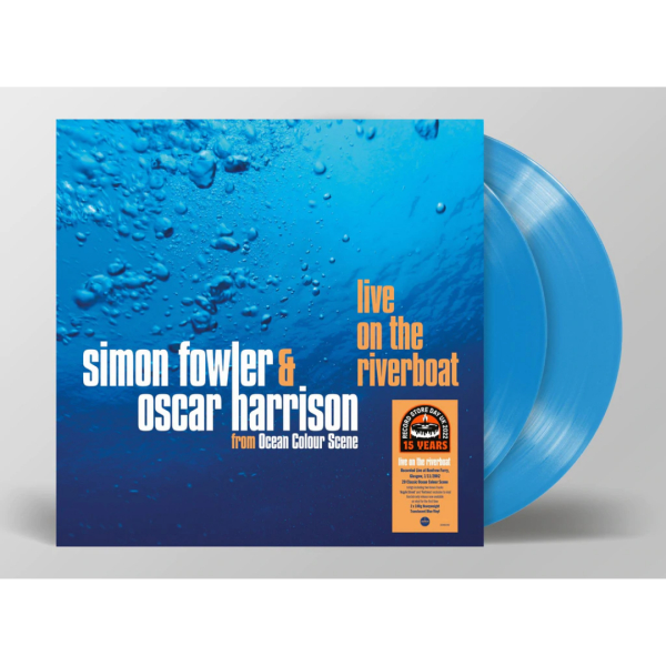 Simon Fowler & Oscar Harrison - Live On The Riverboat (RSD 22)
