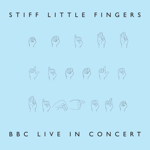 Stiff Little Fingers - BBC Live In Concert (RSD 22)