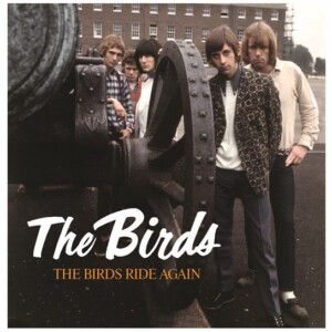The Birds - The Birds Ride Again (RSD 22)
