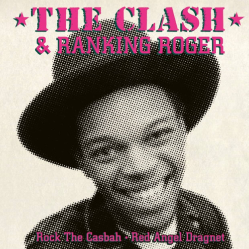 Clash, The & Ranking Roger - Rock The Casbah / Red Angel Dragnet