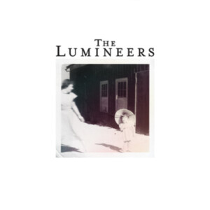 The Lumineers - The Lumineers - 10th Anniversary Edition