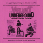 Velvet Underground, The - The Velvet Underground: A Documentary Film By Todd Haynes – OST