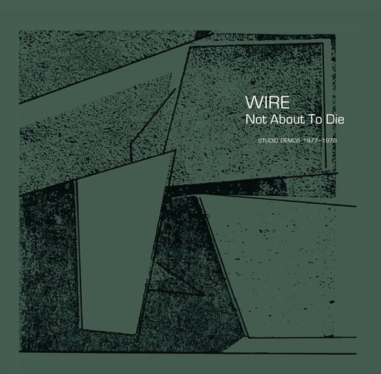 Wire - Not About To Die (RSD 22)