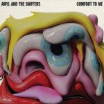 Amyl & The Sniffers - Comfort To Me (Deluxe)
