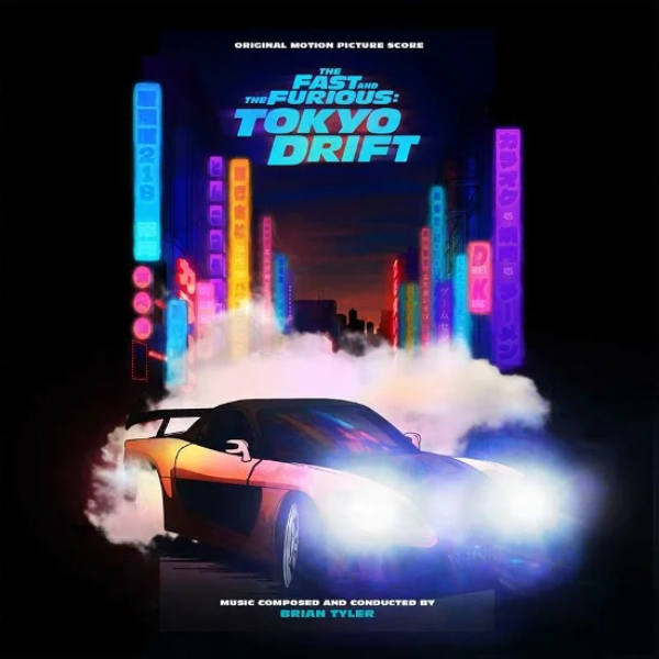 Brian Tyler - The Fast And The Furious: Tokyo Drift (RSD 22)