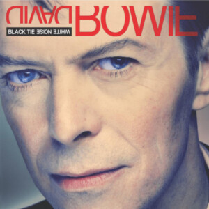 David Bowie - Black Tie White Noise