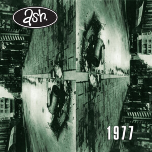 Ash - 1977 (30th Anniversary Edition)