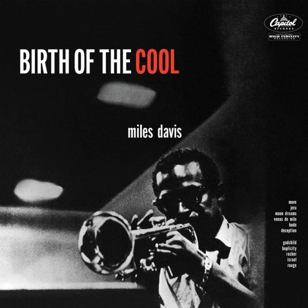 Miles Davis - Birth Of The Cool (Tone Poet Edition)