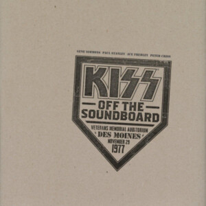 Kiss - Off The Soundboard: Des Moines - November 29, 1977