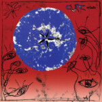 Cure, The - Wish - 30th Anniversary Edition (Remastered)