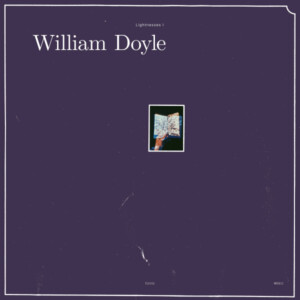 William Doyle - Lightnesses I & II