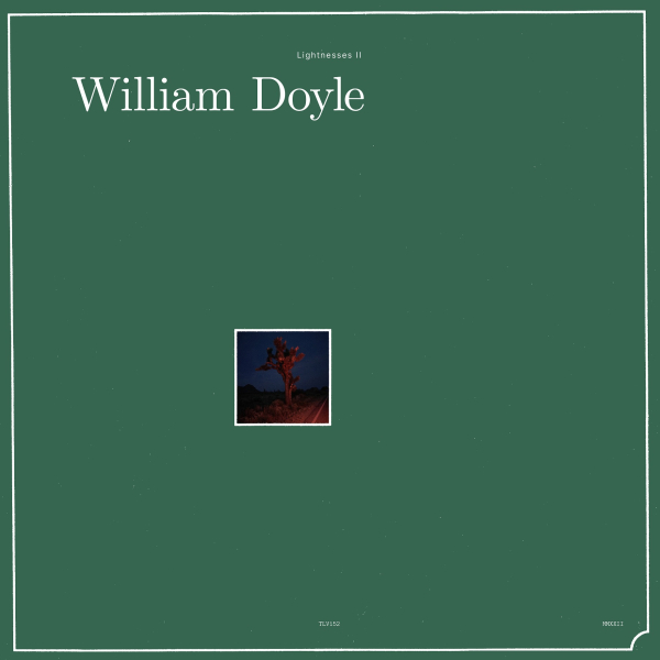 William Doyle - Lightnesses I & II