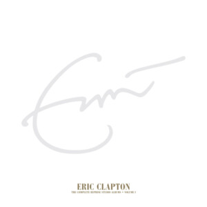 Eric Clapton - The Complete Reprise Studio Albums – Vol 1