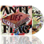 Anti-Flag - Lies They Tell Our Children