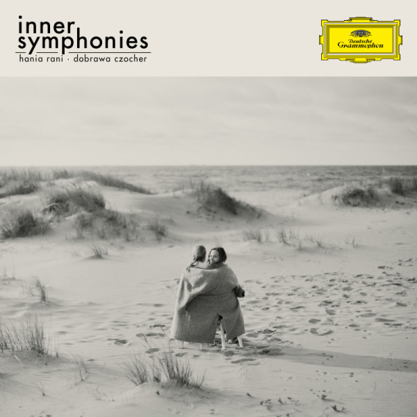 Hania Rani & Dobrawa Czocher - Inner Symphonies