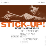 Bobby Hutcherson - Stick-Up! (Tone Poet Series)