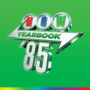 Various Artists - NOW - Yearbook 1985