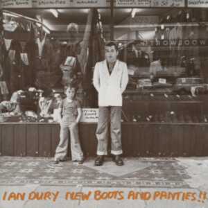 Ian Dury And The Blockheads - New Boots And Panties!!