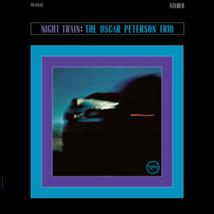 Oscar Peterson - Night Train (Verve Acoustic Sounds)