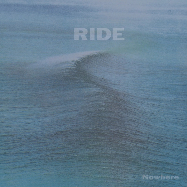 Ride - Nowhere