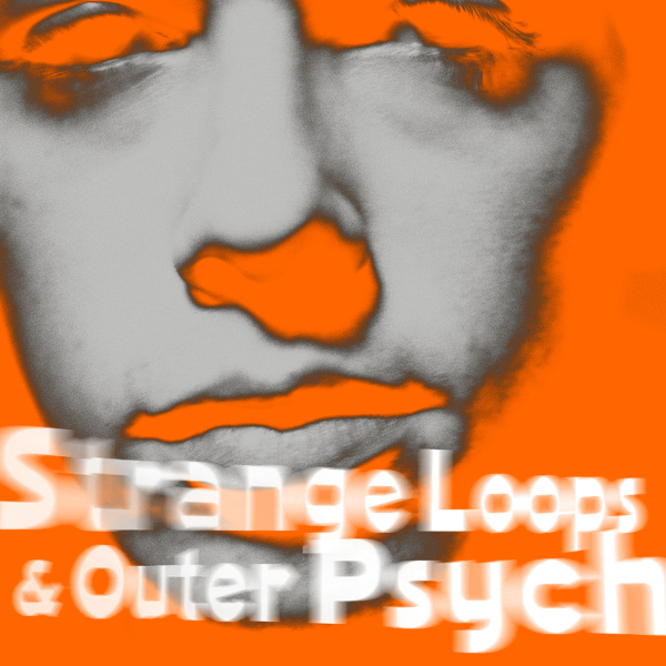 Andy Bell - Strange Loops & Outer Psyche