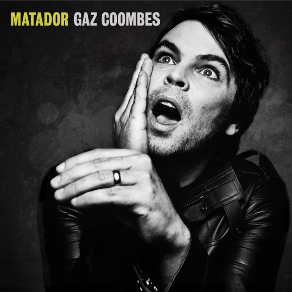 Gaz Coombes - Matador (Reissue)