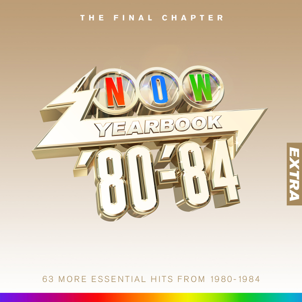 Various Artists - NOW That’s What I Call Music! NOW - Yearbook Extra 1980 - 1984: The Final Chapter