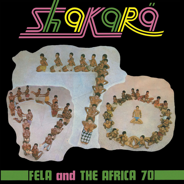 Fela Kuti - Shakara (50th Anniversary)