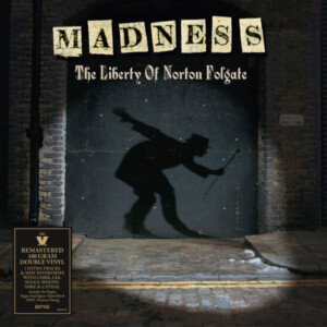 Madness - The Liberty Of Norton Folgate (Expanded Edition)