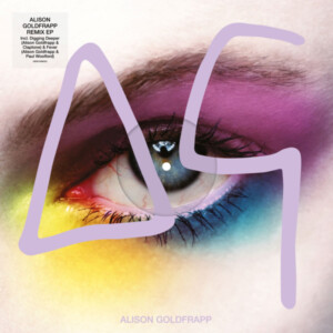Alison Goldfrapp - Remix EP (RSD 23)