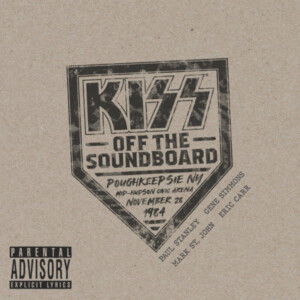 Kiss - Off The Soundboard: Live in Poughkeepsie 1984