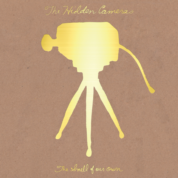 Hidden Cameras, The - The Smell Of Our Own