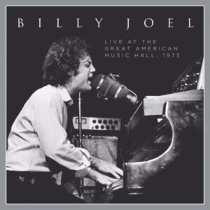 Billy Joel - Live at the Great American Music Hall 1975 (RSD 23)
