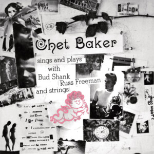 Chet Baker - Chet Baker Sings and Plays (Tone Poet Series)