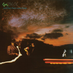 Genesis - ...And Then There Were Three...