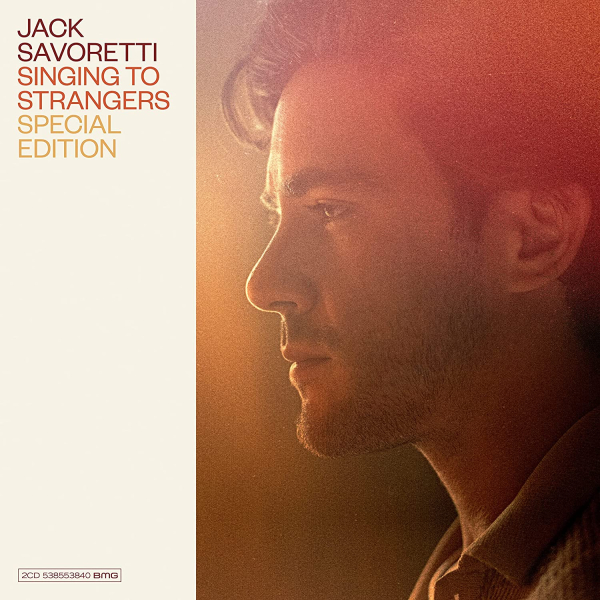 Jack Savoretti - Singing To Strangers (Special Edition)