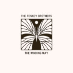 Teskey Brothers, The - The Winding Way