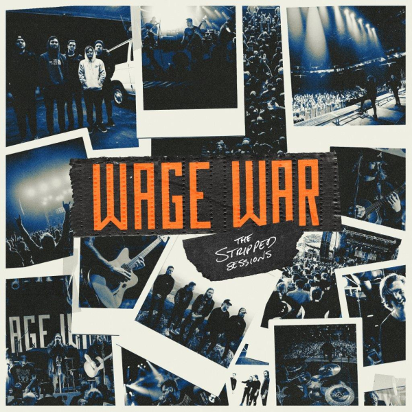WAGE WAR - The Stripped Sessions