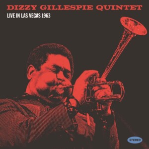 Dizzy Gillespie Quintet - Live in Las Vegas 1963 (RSD 23)