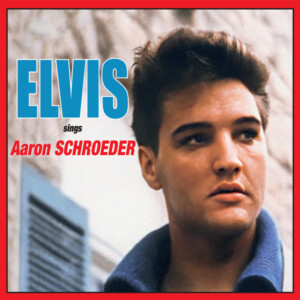 Elvis Presley - Sings Aaron Schroeder (RSD 23)