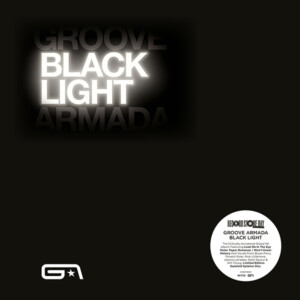 Groove Armada - Black Light (RSD 23)